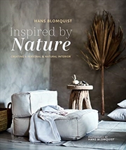 Buy Inspired By Nature: Creating A Personal And Natural Interior