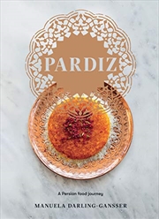 Buy Pardiz: A Persian Food Journey