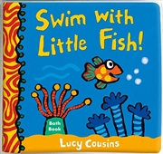 Buy Swim With Little Fish!: Bath Book