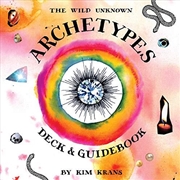 Buy The Wild Unknown Archetypes Deck And Guidebook