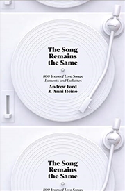 Buy The Song Remains the Same: 800 Years of Love Songs, Laments and Lullabies