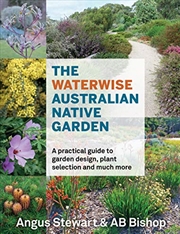 Buy The Waterwise Australian Native Garden