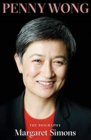 Buy Penny Wong: Passion and Principle