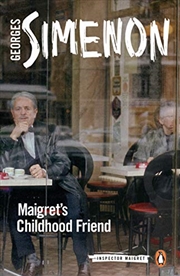 Buy Maigret's Childhood Friend