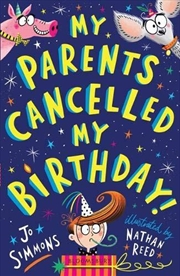 Buy My Parents Cancelled My Birthday