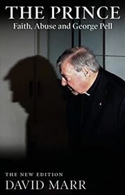 Buy The Prince: Faith, Abuse and George Pell (updated edition)