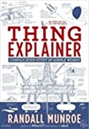 Buy Thing Explainer: Complicated Stuff In Simple Words