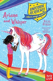 Buy Unicorn Academy: Ariana And Whisper (unicorn Academy: Where Magic Happens)