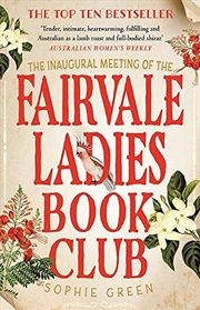 Buy The Inaugural Meeting Of The Fairvale Ladies Book Club