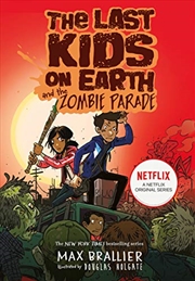 Buy The Last Kids On Earth And The Zombie Parade