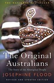 Buy The Original Australians: Story Of The Aboriginal People