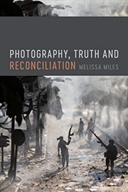 Buy Photography, Truth And Reconciliation