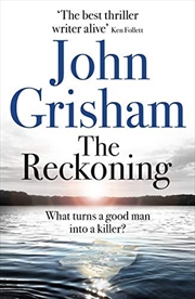 Buy The Reckoning: The Electrifying New Novel From Bestseller John Grisham