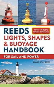 Buy Reeds Lights, Shapes And Buoyage Handbook