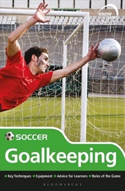 Buy Skills: Soccer - Goalkeeping (know The Game)