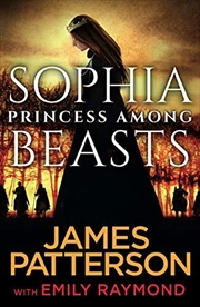 Buy Sophia, Princess Among Beasts