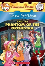 Buy The Phantom Of The Orchestra (thea Stilton #29)