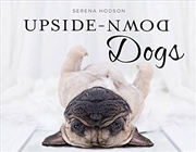 Buy Upside-down Dogs