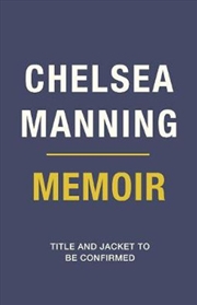 Buy Chelsea Manning 2020 Memoir