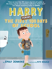 Buy Harry Versus The First 100 Days Of School