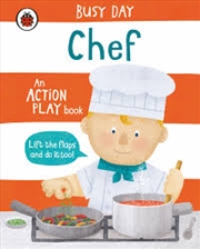 Buy Busy Day: Chef