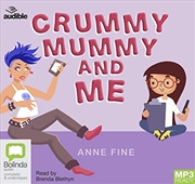 Buy Crummy Mummy and Me