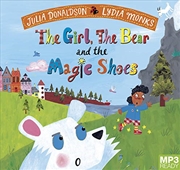 Buy The Girl, the Bear and the Magic Shoes