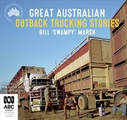 Buy Great Australian Outback Trucking Stories