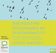 Buy The Positive Psychology of Synchronicity