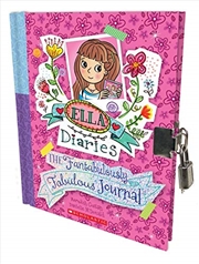 Buy Ella Diaries: The Fantabulously Fabulous Journal