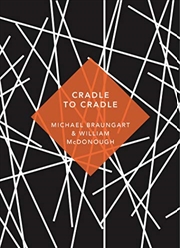 Buy Cradle to Cradle