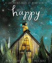 Buy Happy: A Children's Book Of Mindfulness