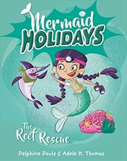 Buy Mermaid Holidays 4: The Reef Rescue