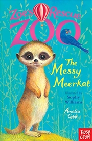 Buy Zoe's Rescue Zoo: The Messy Meerkat