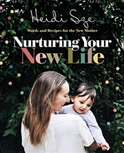 Buy Nurturing Your New Life