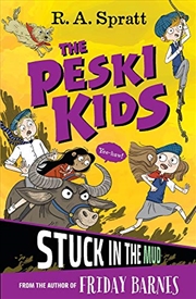 Buy The Peski Kids 3: Stuck in the Mud