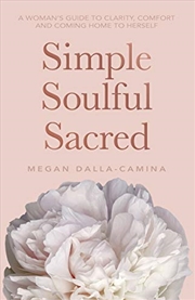 Buy Simple, Soulful, Sacred