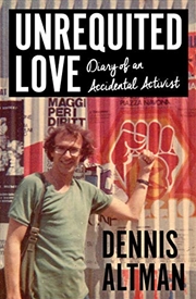 Buy Unrequited Love: Diary Of An Accidental Activist (biography)