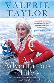 Buy Valerie Taylor: An Adventurous Life