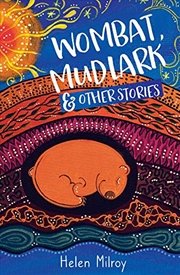 Buy Wombat, Mudlark and Other Stories