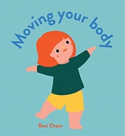 Buy Moving Your Body