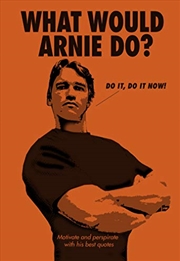 Buy What Would Arnie Do?