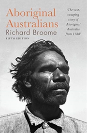 Buy Aboriginal Australians: A History Since 1788