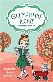 Buy Clementine Rose and the Best News Yet 15