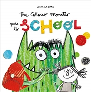 Buy The Colour Monster Goes To School