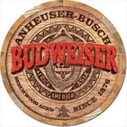 Buy Budweiser Barrel End Tin Sign