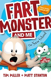 Buy Fart Monster And Me: The New School (fart Monster And Me, #2)