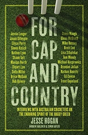 Buy For Cap And Country: Interviews With Australian Cricketers On The Enduring Spirit Of The Baggy Green