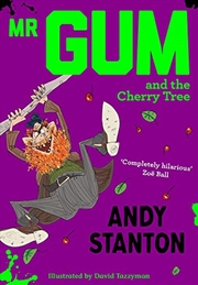 Buy Mr Gum And The Cherry Tree (7)