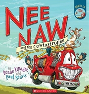 Buy Nee Naw And The Cowtastrophe